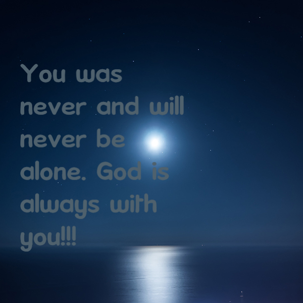 God is always with us in all we do!