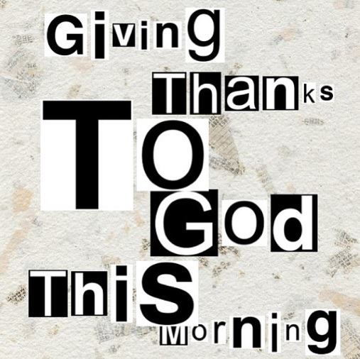 Honor God with your praise and thanks always. It pleases our Father above.