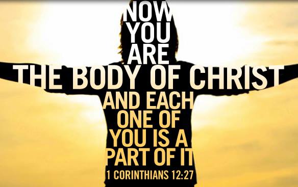 WE ARE THE BODY OF CHRIST!!!